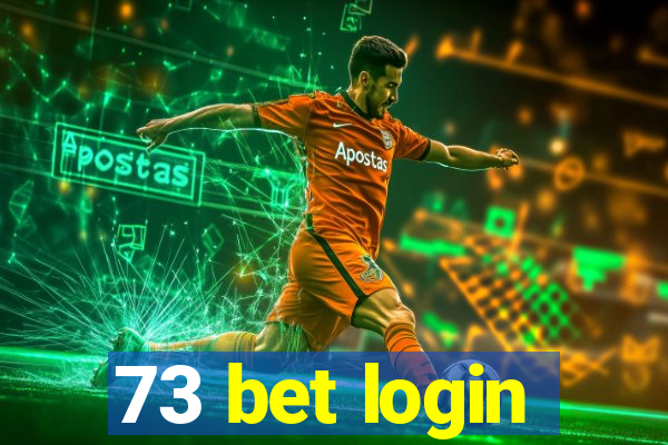 73 bet login